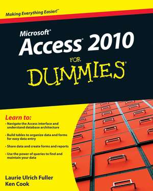 Access 2010 For Dummies de L Ulrich Fuller