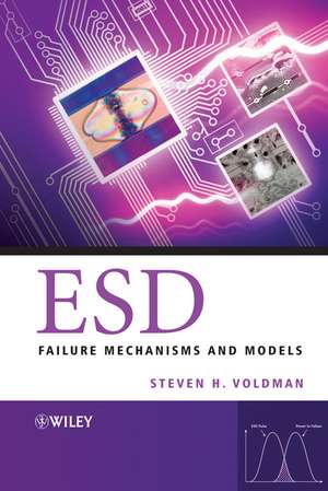 ESD – Failure Mechanisms and Models de SH Voldman