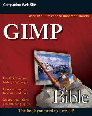 GIMP Bible de J van Gumster