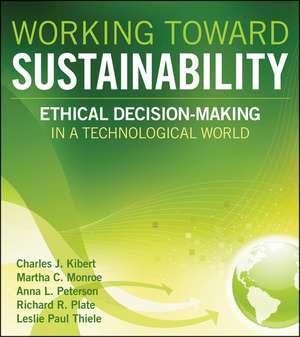 Working Toward Sustainability de C Kibert