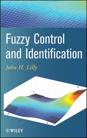 Fuzzy Control and Identification de JH Lilly