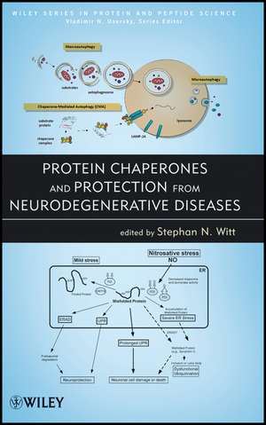 Protein Chaperones and Protection from Neurodegenerative Diseases de SN Witt