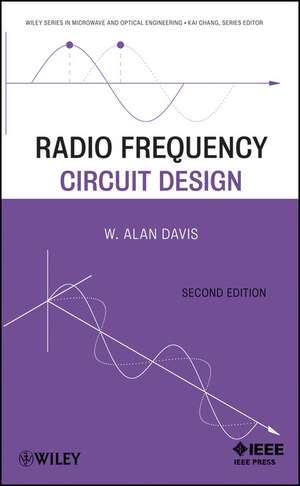 Radio Frequency Circuit Design 2e de WA Davis