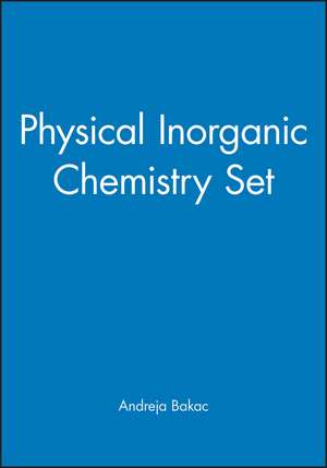 Physical Inorganic Chemistry Set de A Bakac