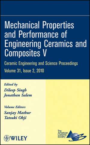 Ceramic Engineering and Science Proceedings – Mechanical Properties and Performance of Engineering Ceramics and Composites V31 Issue 2 de Singh