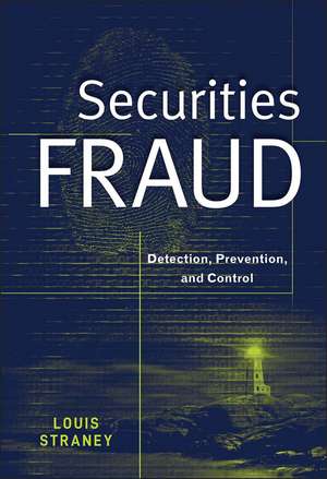 Securities Fraud de Louis L Straney