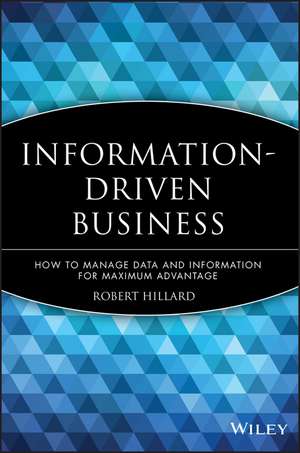 Information-Driven Business de Robert Hillard