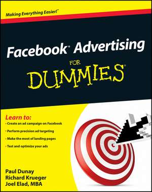 Facebook Advertising For Dummies de P Dunay