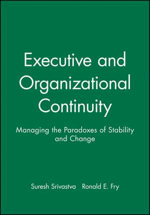 Executive and Organizational Continuity de Suresh Srivastva