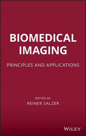 Biomedical Imaging – Principles and Applications de R Salzer