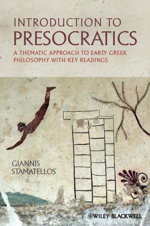 Introduction to Presocratics de Giannis Stamatellos