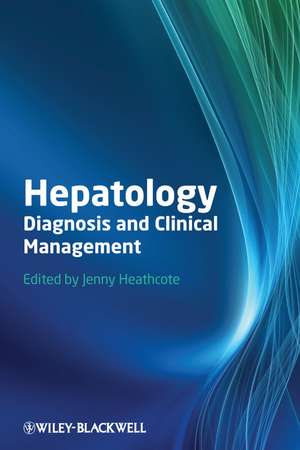 Hepatology de E Jenny Heathcote