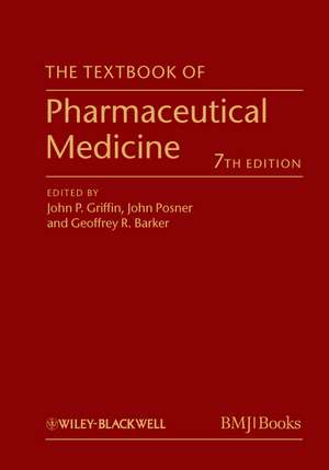 The Textbook of Pharmaceutical Medicine 7e de JP Griffin