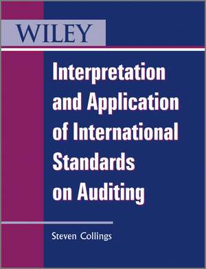 Interpretation and Application of International Standards on Auditing de S Collings