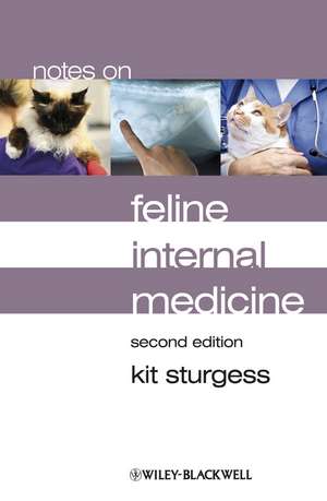 Notes on Feline Internal Medicine 2e de K Sturgess