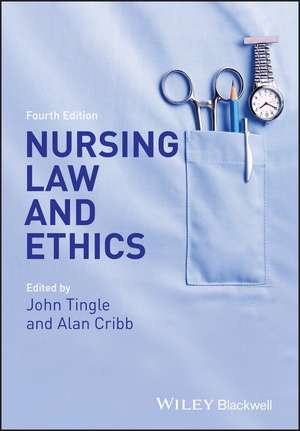 Nursing Law and Ethics 4e de J Tingle