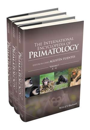 The International Encyclopedia of Primatology de A Fuentes