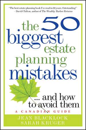 The 50 Biggest Estate Planning Mistakes...and How to Avoid Them de Jean Blacklock