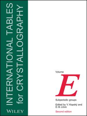 International Tables for Crystallography Vol E – Subperiodic Groups 2e de V Kopsky