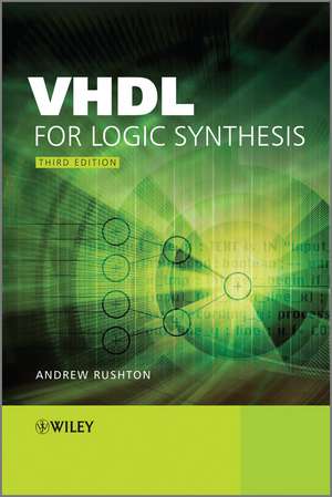 VHDL for Logic Synthesis – 3e de A Rushton