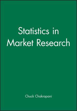 Statistics in Market Research de Chakrapani