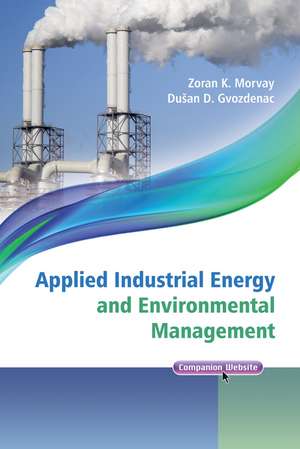 Applied Industrial Energy and Environmental Management de ZK Morvay