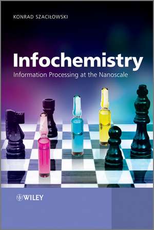 Infochemistry de Konrad Szacilowski