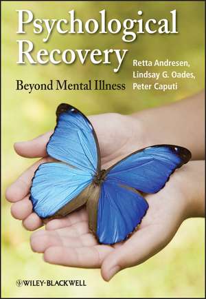 Psychological Recovery – Beyond Mental Illness de R Andresen