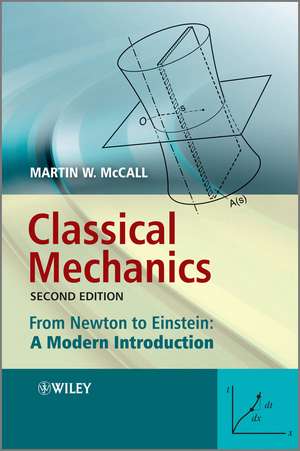 Classical Mechanics de Martin W Mccall