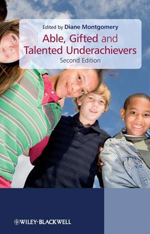 Able, Gifted and Talented Underachievers 2e de D Montgomery