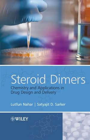 Steroid Dimers de Satyajit D Sarker