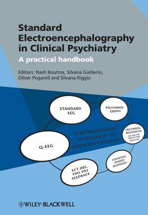 Standard Electroencephalography in Clinical Psychiatry – A Practical Handbook de N Boutros