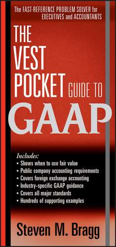 The Vest Pocket Guide to GAAP de SM Bragg