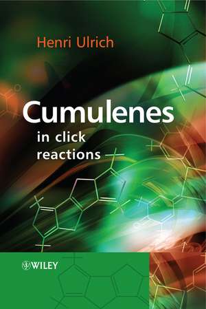 Cumulenes in Click Reactions de H Ulrich