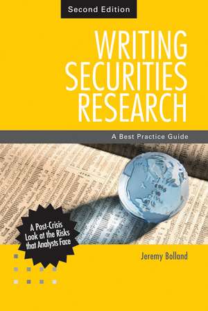 Writing Securities Research 2E de Jeremy Bolland
