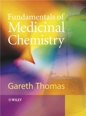 Fundamentals of Medicinal Chemistry de G. Thomas