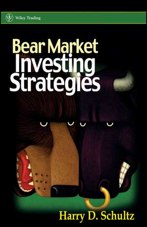 Bear Market Investing Strategies de HD Schultz