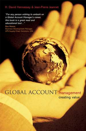 Global Account Management – Creating Value de HD Hennessey