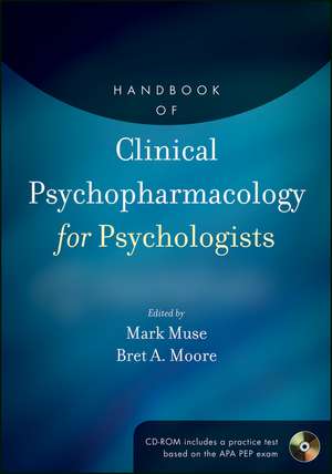 Handbook of Clinical Psychopharmacology for Psychologists de M Muse