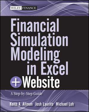 Financial Simulation Modeling in Excel, + Website de Keith A Allman