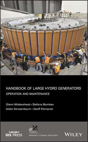 Handbook Of Large Hydro Generators – Operation and Maintenance de G Mottershead