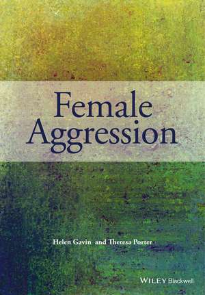 Female Aggression de Helen Gavin