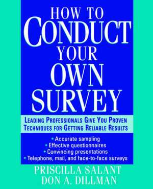 How to Conduct Your Own Survey de P Salant