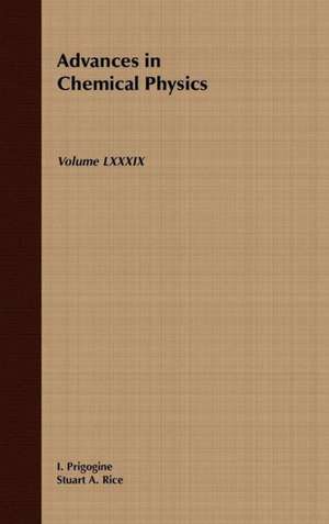 Advances Chem Physics V 89 de Prigogine