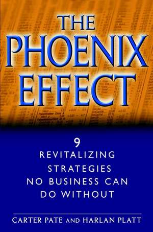 The Phoenix Effect de Carter Pate