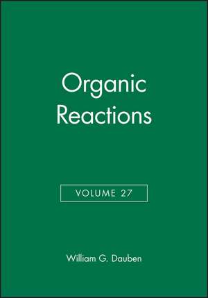 Organic Reactions V27 de WG Dauben