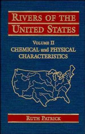 Rivers of the United States V 2 – Chemical & Physical Characteristics de R Patrick