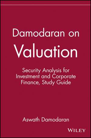 Damodaran On Valuation – Security Analysis for Investment & Corporate Finance SG t/a de A Damodaran