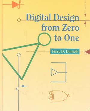 Digital Design From Zero To One (WSE) de Daniel