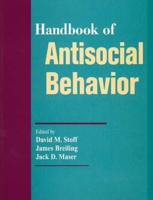 Handbook of Antisocial Behaviour de DM Stoff